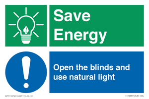 Save Energy open the blinds and use natural light